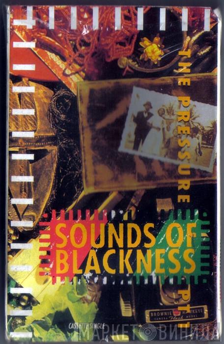  Sounds Of Blackness  - The Pressure (Pt. 1)