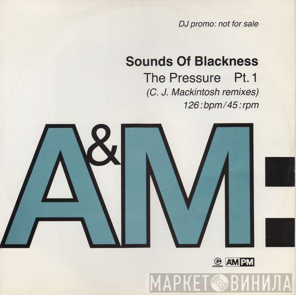  Sounds Of Blackness  - The Pressure Pt.1 (C. J. Mackintosh Remixes)