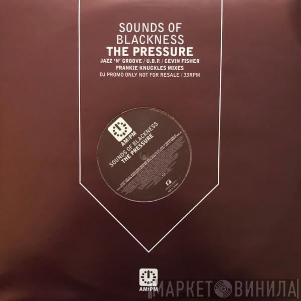 Sounds Of Blackness  - The Pressure