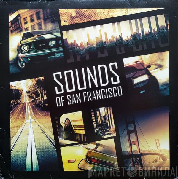  - Sounds Of San Francisco - Driver San Francisco Soundtrack