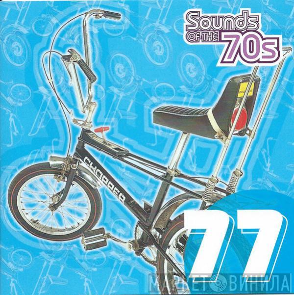  - Sounds Of The 70s - 77