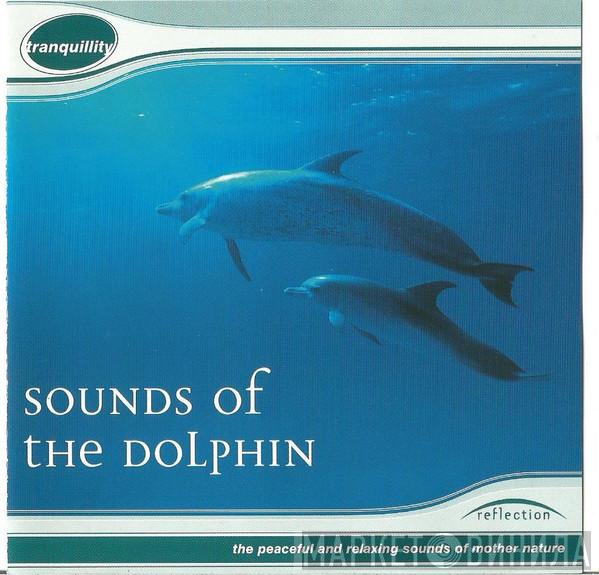  - Sounds Of The Dolphin