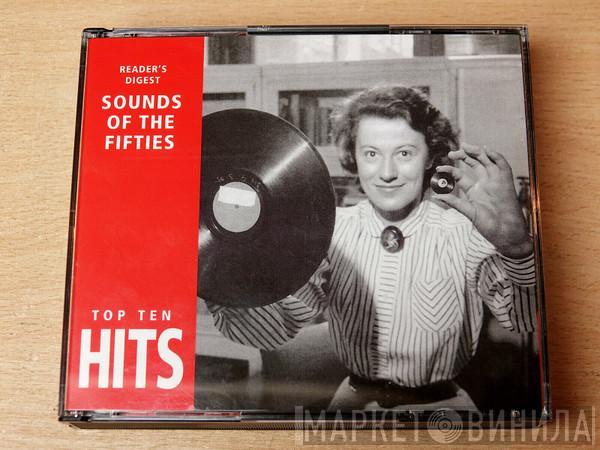 - Sounds Of The Fifties - Top Ten Hits