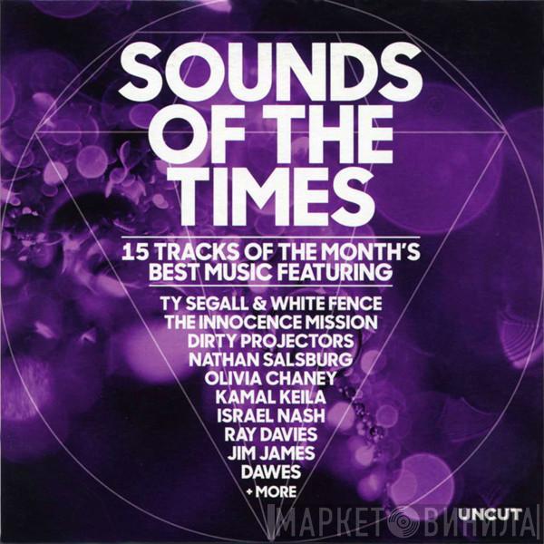  - Sounds Of The Times (15 Tracks Of The Month’s Best Music)