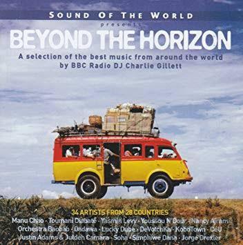  - Sounds Of The World Presents Beyond The Horizon (A Selection Of The Best Music From Around The World By BBC Radio DJ Charlie Gillett)
