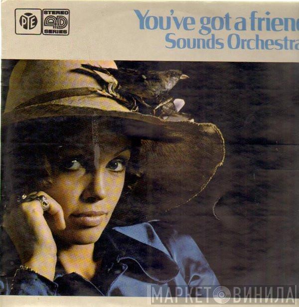 Sounds Orchestral - You've Got A Friend