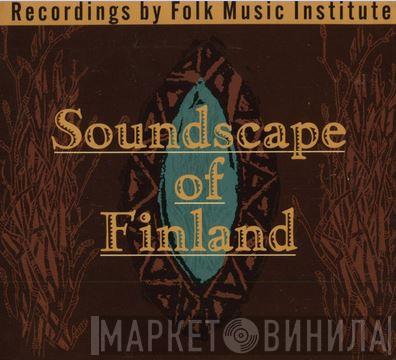  - Soundscape Of Finland
