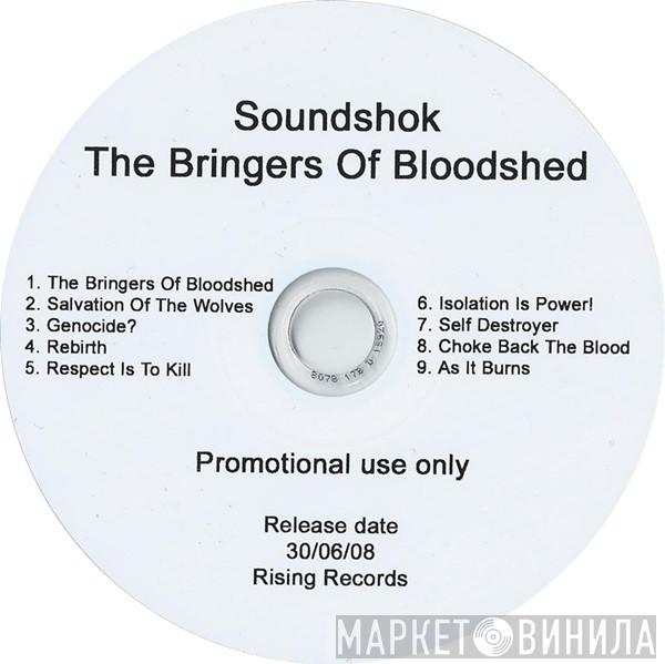 Soundshok - The Bringers Of Bloodshed