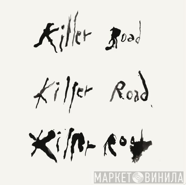 Soundwalk Collective, Jesse Paris Smith, Patti Smith - Killer Road (A Tribute To Nico)