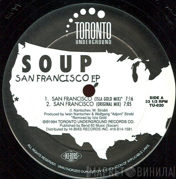 Soup - San Francisco EP