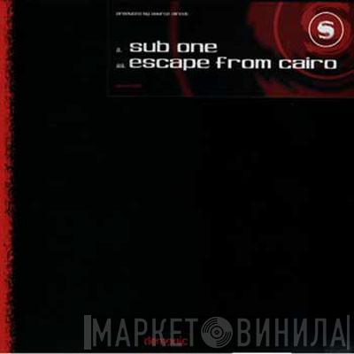 Source Direct - Sub One / Escape From Cairo