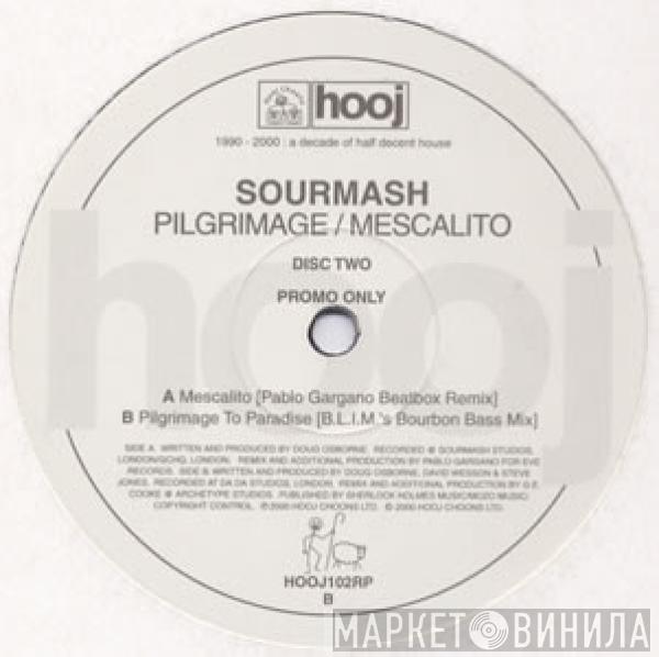 Sourmash - Pilgrimage / Mescalito (Disc Two)