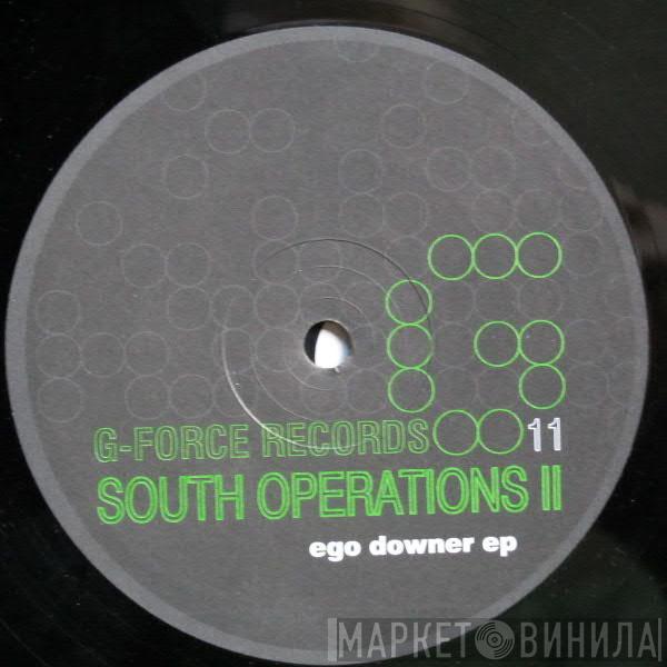 South Operations - Ego Downer EP