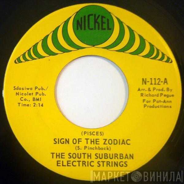South Suburban Electric Strings - (Pisces) Sign Of The Zodiac