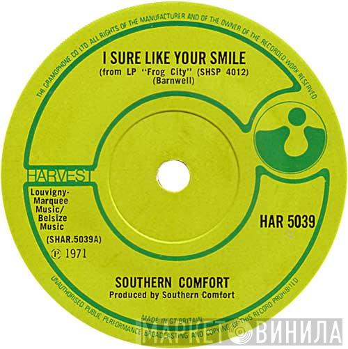 Southern Comfort  - I Sure Like Your Smile