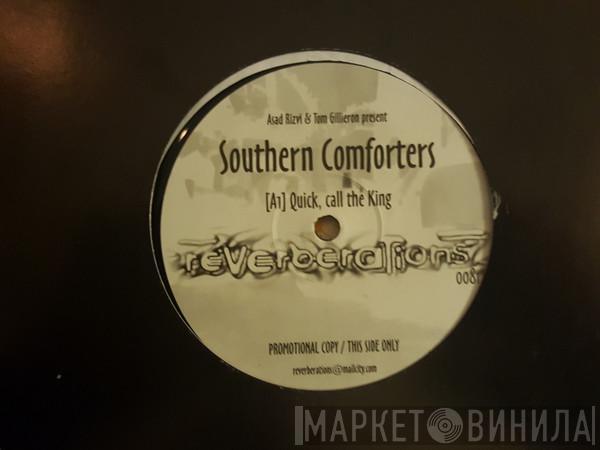 Southern Comforters - Quick, Call The King