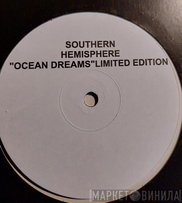 Southern Hemisphere - Ocean Dreams