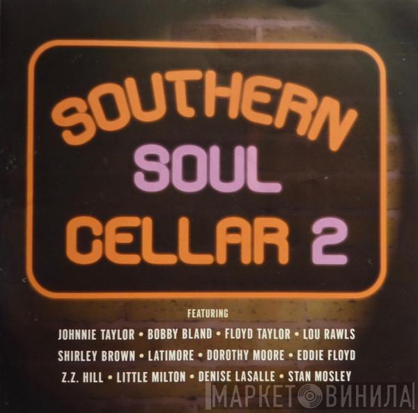  - Southern Soul Cellar 2