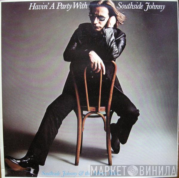 Southside Johnny & The Asbury Jukes - Havin' A Party With Southside Johnny