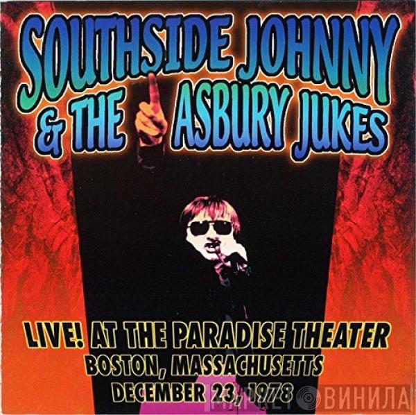 Southside Johnny & The Asbury Jukes - Live! At The Paradise Theater, Boston, MA 12.23.78