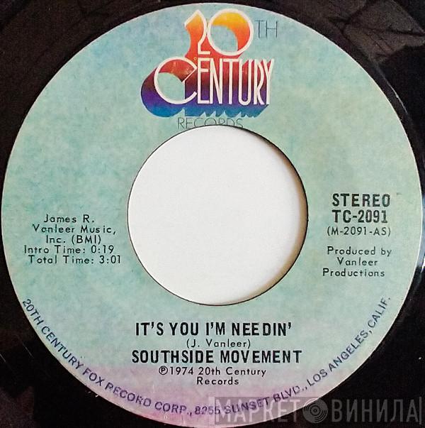 Southside Movement - It's You I'm Needin' / Mississippi Cutback