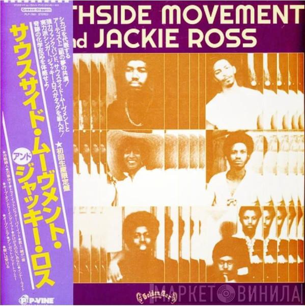 Southside Movement, Jackie Ross - Southside Movement And Jackie Ross