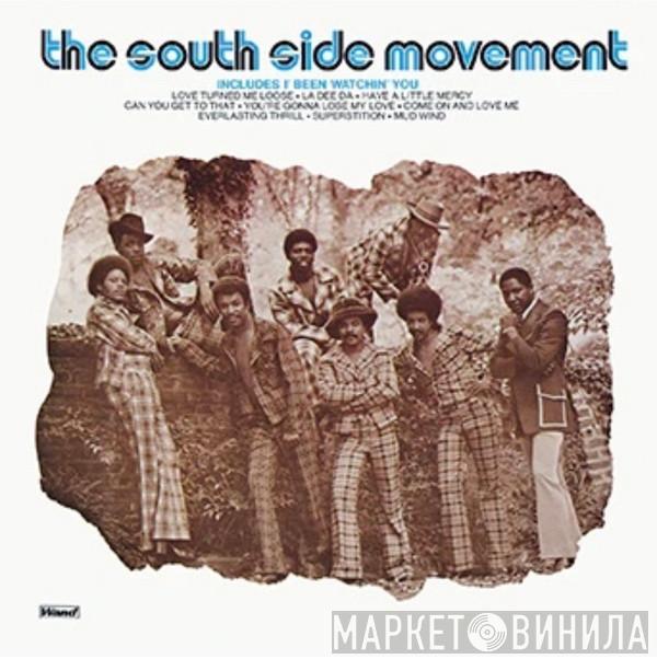Southside Movement - The South Side Movement