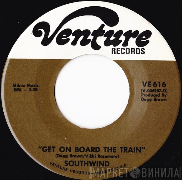 Southwind - Get On Board The Train