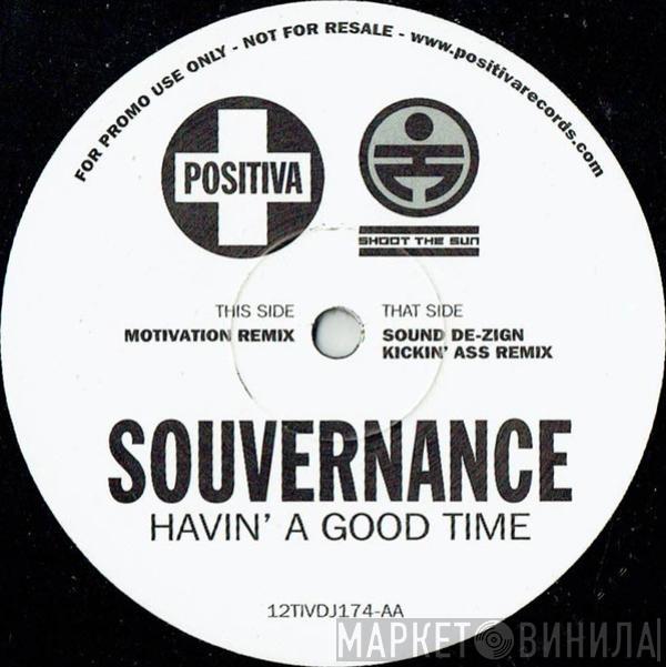 Souvernance - Havin' A Good Time