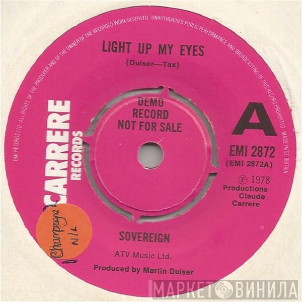 Sovereign  - Light Up My Eyes