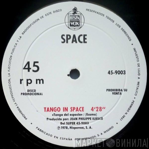 Space, Los Marismeños - Tango In Space / Yo Creo En El Amor