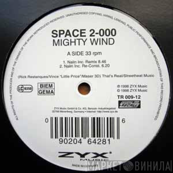 Space 2-000 - Mighty Wind