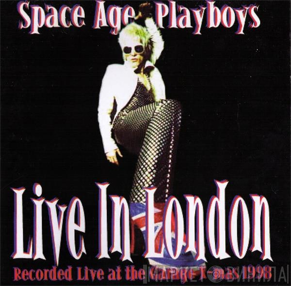 Space Age Playboys - Live In London