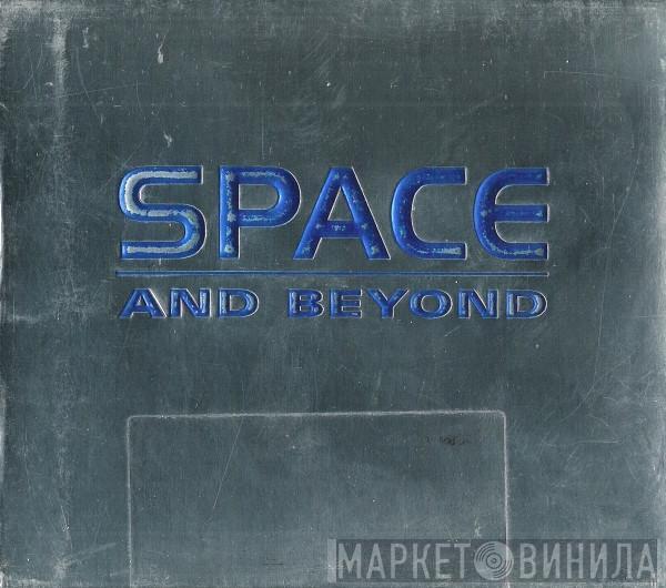  - Space And Beyond