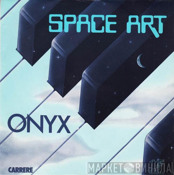  Space Art   - Onyx