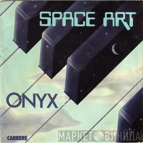  Space Art   - Onyx