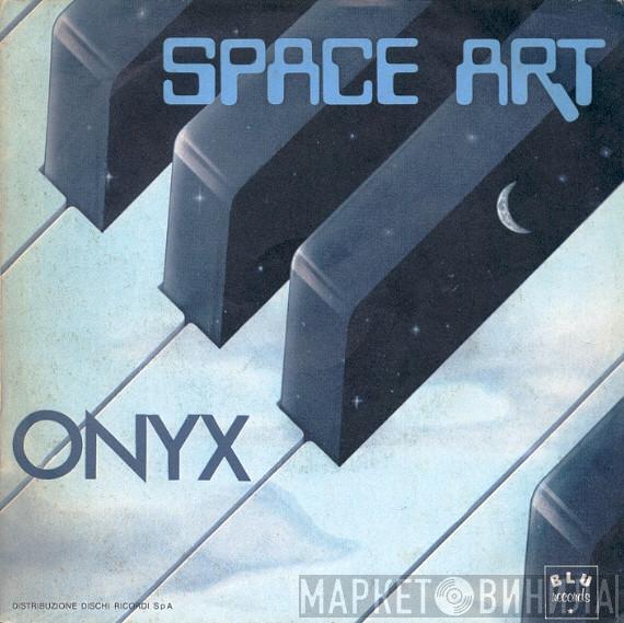  Space Art   - Onyx