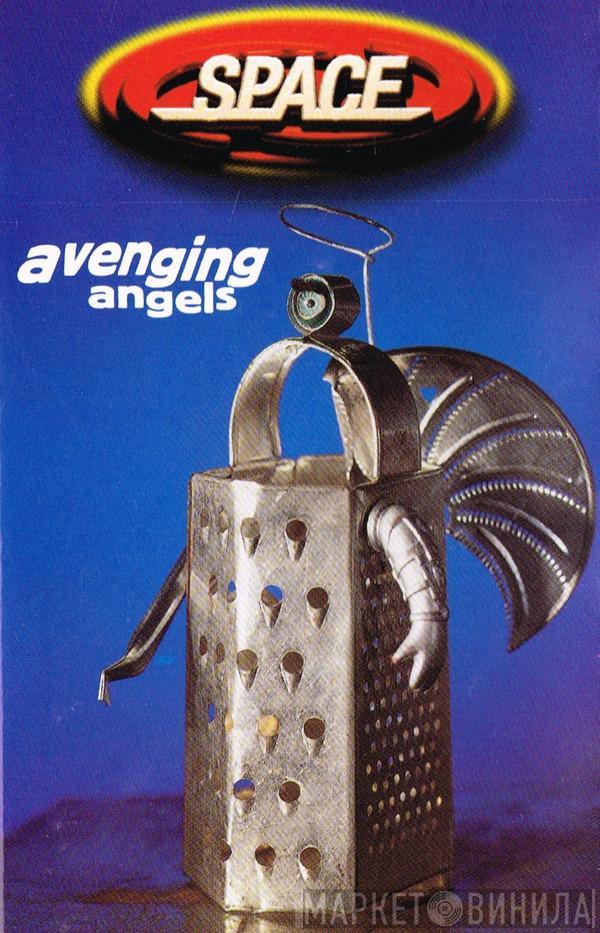 Space  - Avenging Angels