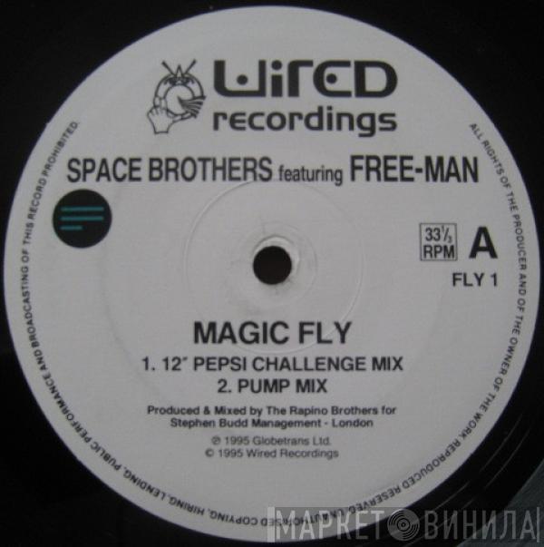 Space Brothers, Free-Man - Magic Fly