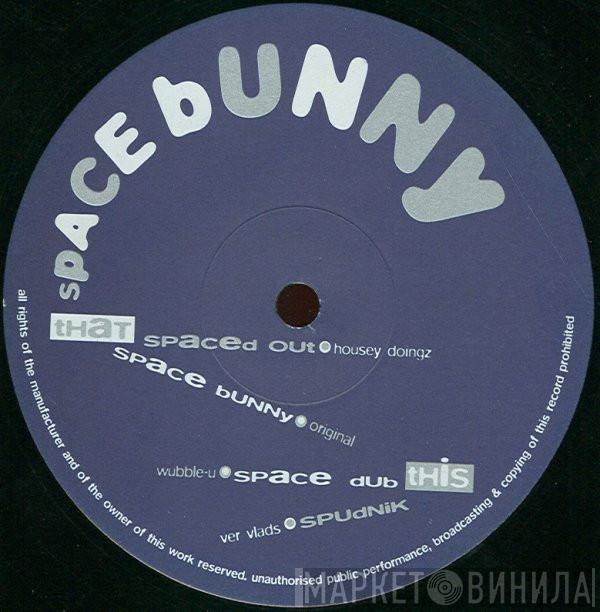 Space Bunny - Spaced Bunny