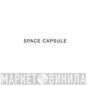 Space Capsule - Space Capsule