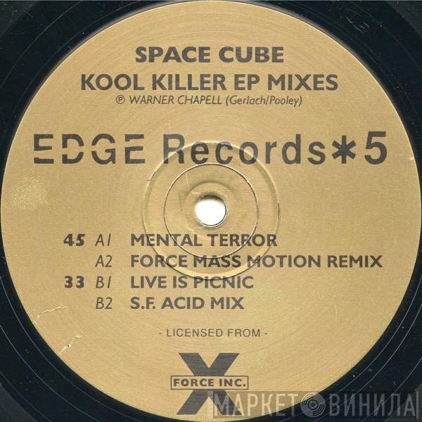 Space Cube - Kool Killer EP Mixes