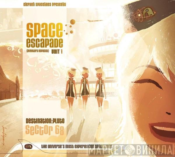  - Space Escapade (Aventura Espacial) Unit 1 Destination: Pluto Sector 68