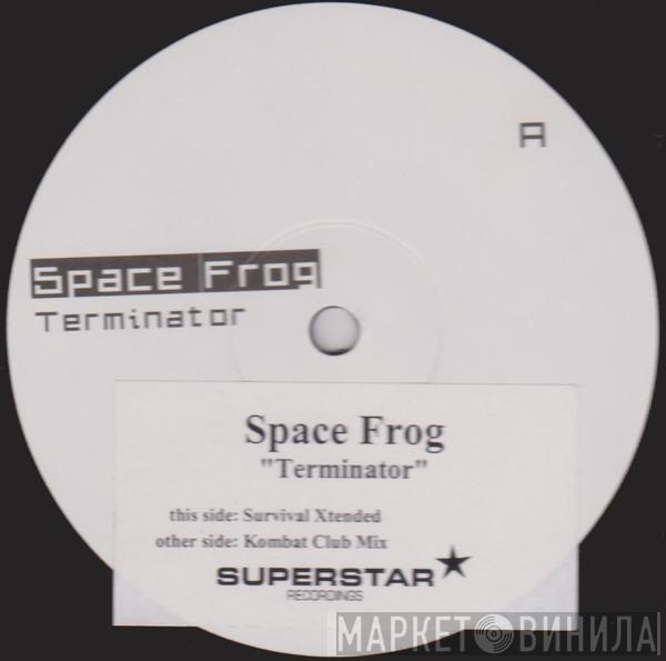 Space Frog - Terminator