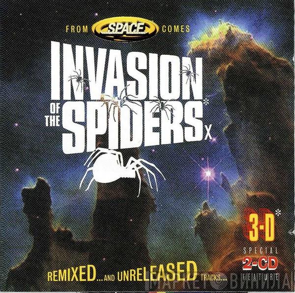  Space   - Invasion Of The Spiders - Remixed And Unreleased Tracks
