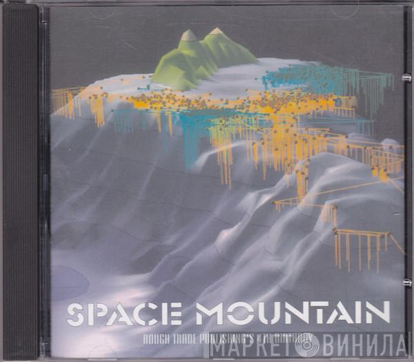  - Space Mountain  Rough Trade Publishing's 4th Birthday