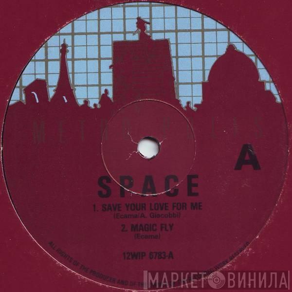 Space - Save Your Love For Me