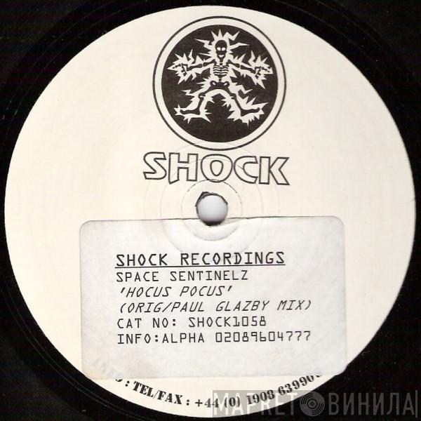 Space Sentinelz - Hocus Pocus
