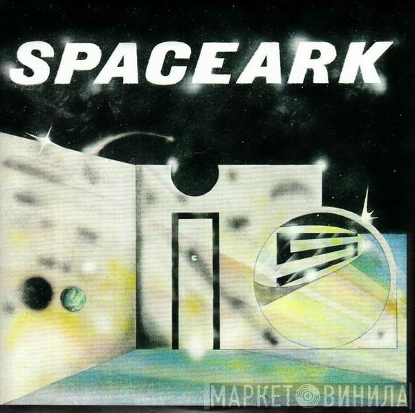 Spaceark - Spaceark Is