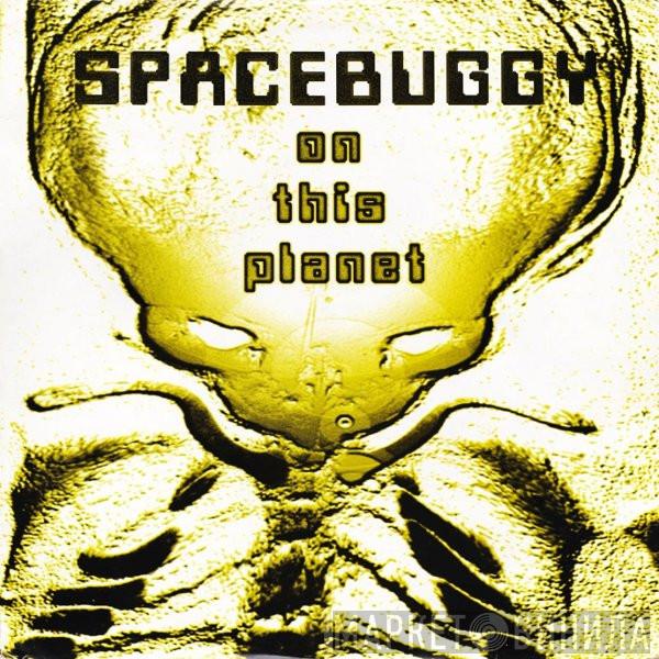Spacebuggy - On This Planet
